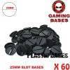 60pcs Round slot bases 25mm for gaming miniatures and table games 25 mm Brand Name: GamingBases